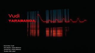 Vudi - Yara Banda ( Rəsmi Audio ) #vudi #Yarabanda