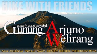 GUNUNG ARJUNO - WELIRANG |3339 - 3156 MDPL 2022 |via CANGAR |VLOG KIA