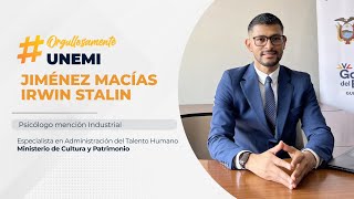 #OrgullosamenteUNEMI | Mgtr. Irwin Jiménez Macías