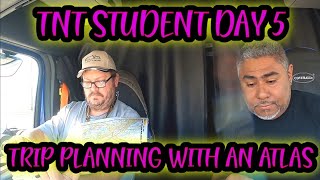 TNT Student Terry | Day 5 | Trip Planning With An Atlas