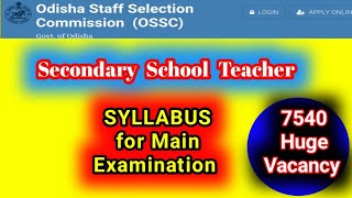 OSSC High School Teacher -2022 Syllabus for Main Written Exam