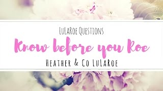 Lularoe Questions: Know Before You "Roe"