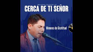 Cerca de Ti Señor| Melodías Celestial #3 | Ministerio TIERRA SANTA 🕊️