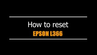 Reset Epson L366  - Unlimited - Ink Pads - Reset 100% Virus Free - Reset Epson AP