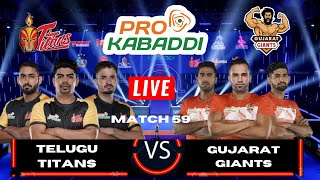 PKL Live | Pro Kabaddi 2023 live | Telugu Titans vs Gujarat Giants Match 59 |  PKL 10