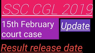 SSC cgl 2019 court case update, Ssc cgl 2019 expected final cutoff, Ssc cgl 2019 court case news