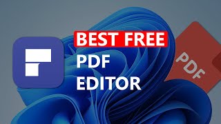 Best PDF Editor For Windows 11 in 2022