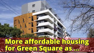 More affordable housing for Green Square as council sells land