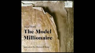 The Model Millionaire - Oscar Wilde (Full Audiobook)