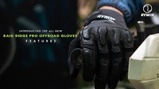 RYNOX RIDGE PRO OFFROAD GLOVES - FEATURES