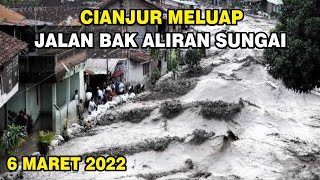 Info Bencana Alam Banjir Cianjur Terjang Ratusan Rumah Hari Ini 6 April 2022