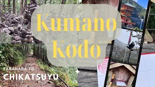 Japan: Solo Hiking the sacred Kumano Kodo Pt 2 - Takahara to Chikatsuyu