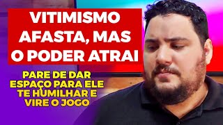 Recupere seu PODER e ele(a) NUNCA MAIS te verá como VÍTIMA | Allam Fillipe