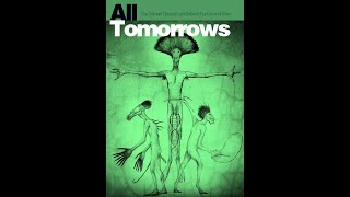 Все грядущие дни (All Tomorrows) - аудиокнига