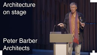 Peter Barber | Architecture on Stage