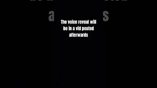 voice reveal