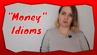 "Money" Idioms