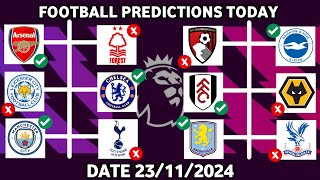 FOOTBALL PREDICTIONS TODAY 23-11-2024|Soccer Picks for Saturday & Football Predictions #bettingtips