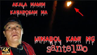 HINABOL KAMI NG SANTELMO - akala namin kataposan na