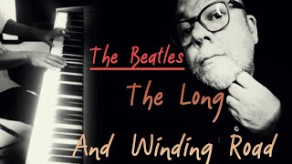 The Long And Winding Road | THE BEATLES | Cover | Naked Version