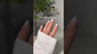 airbrush ombré tips #trending #nails #naildesigns #nailart #airbrush #airbrushnails