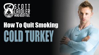 How To Quit Smoking (Cold Turkey!)