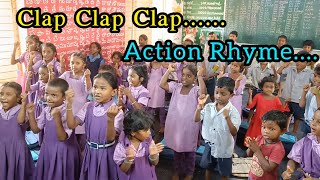 1 Class Clap Clap Clap... Clap Your Hands... Action Rhyme