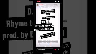 D.Oの新曲の一部をドロップ！ (Rhyme to Heaven)