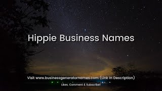 Hippie Business Names | Business Name | Company Name | Store Name