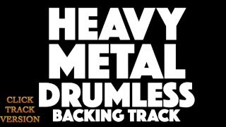 Heavy Metal No Drums Play Along With Click Track (Metronome)