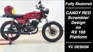 Candy Red RX100 made to Scrambler | Fully Restored | YC Design