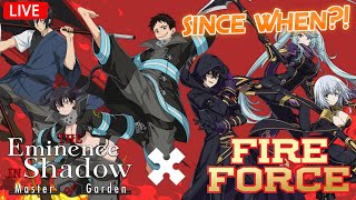 WE GOT A FIRE FORCE COLLAB IN EMINENCE IN SHADOW: MASTER OF GARDEN?! WHAT?!