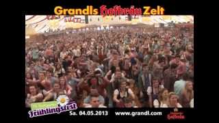 Sa. 04.05.2013 Stimmung im Grandls Hofbräuzelt