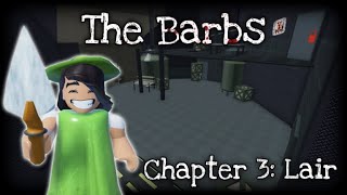 AAAAH!!! AN EVIL GARDNER NAMED RYLAN! Roblox The Barbs Chapter 3: Escape Gardner Rylan’s Lair