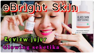 AMPUH BIKIN WAJAH GLOWING Hanya Dalam 1 Serum | GLASS SKIN DEEP ESSENCE eBright Skin | syavana mameh