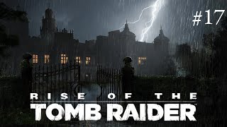 Blood Ties ★ Rise of the Tomb Raider #17 (Finale)