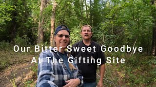 Our Bittersweet Goodbye At The Bigfoot Gifting Site