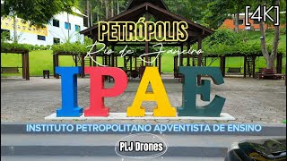 122 - 4K - Drone - IPAE Instituto Petropolitano Adventista de Ensino #educacaoadventista #petropolis