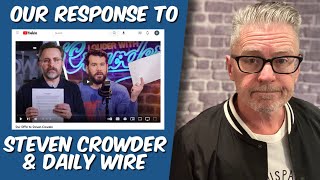 our response to Steven Crowder and Daily Wire