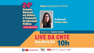 [5º dia - manhã] 24ª Semana Nacional em Defesa e Promoção da Educação Pública -