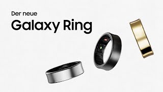 Ring frei für eine neue Ära | Galaxy Ring