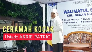 CERAMAH KOCAK USTADZ AKRI PATRIO || CERAMAH LUCU USTADZ AKRI PATRIO DI CILEGON - BANTEN