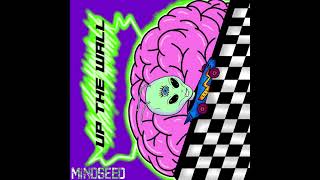 MINDSEED - Up The Wall (Audio)