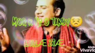 Heart Touching Whatsapp Status By Ustad Rahat Fateh Ali Khan