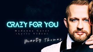 Marty Thomas 【Crazy For You】 Madonna Remake 【Lyric Video】 Ballad ・ Vocal 【HQ Audio】