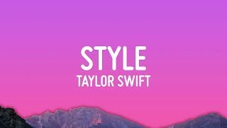 Taylor Swift | Style Lyrics