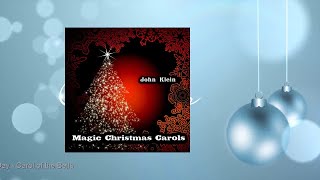 John Klein - Magic Christmas Carols