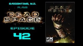 Let's Play Dead Space (Part 42)