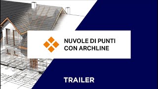 Corso di Gestione delle nuvole di punti su ARCHLine.Xp: Trailer