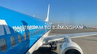 KLM Amsterdam The Netherlands to Birmingham UK Boeing 737-800 KL 1422 AMS BHX